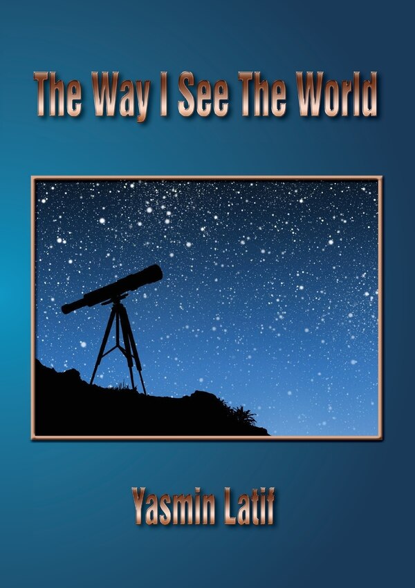 The Way I See the World by Yasmin Latif, Paperback | Indigo Chapters