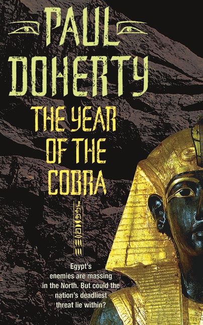 The Year of the Cobra by Paul Doherty, Mass Market Paperback | Indigo Chapters