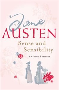 Sense and Sensibility by Jane Austen, Paperback | Indigo Chapters