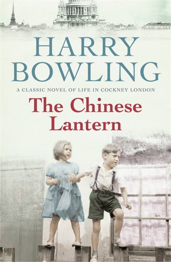 The Chinese Lantern by Harry Bowling, Paperback | Indigo Chapters