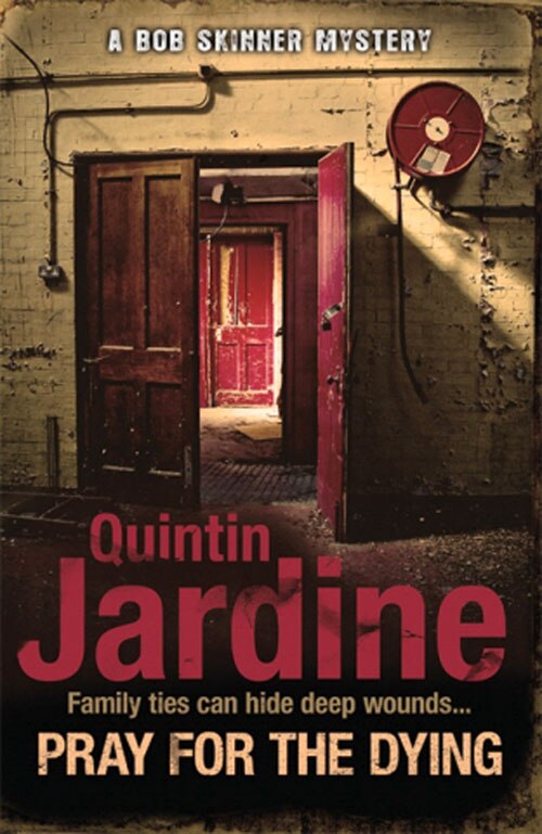 Pray For The Dying by Quintin Jardine, Paperback | Indigo Chapters