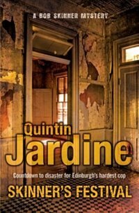 Skinner's Festival by Quintin Jardine, Paperback | Indigo Chapters