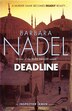 Deadline by Barbara Nadel, Paperback | Indigo Chapters