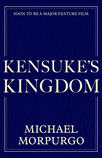 Kensuke's Kingdom by Michael Morpurgo, Perfect | Indigo Chapters