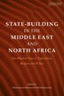 State-building In The Middle East And North Africa by Mohammad-mahmoud Oul Mohamedou
