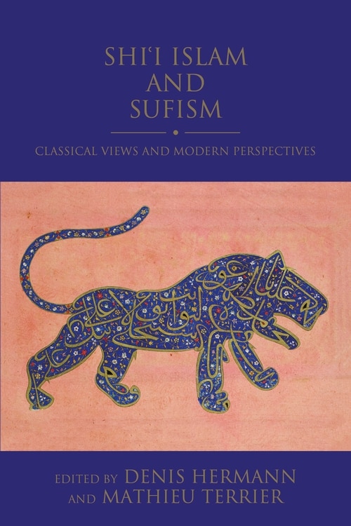 Shi'i Islam And Sufism by Denis Hermann, Paperback | Indigo Chapters