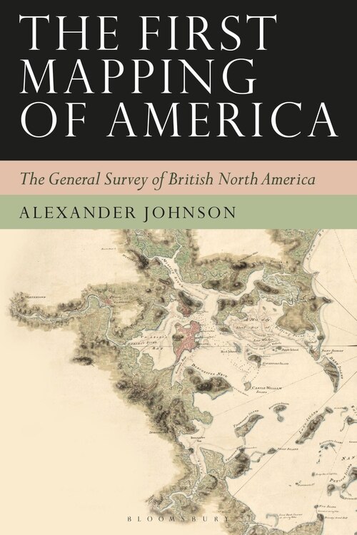 The First Mapping Of America by Alex Johnson, Paperback | Indigo Chapters