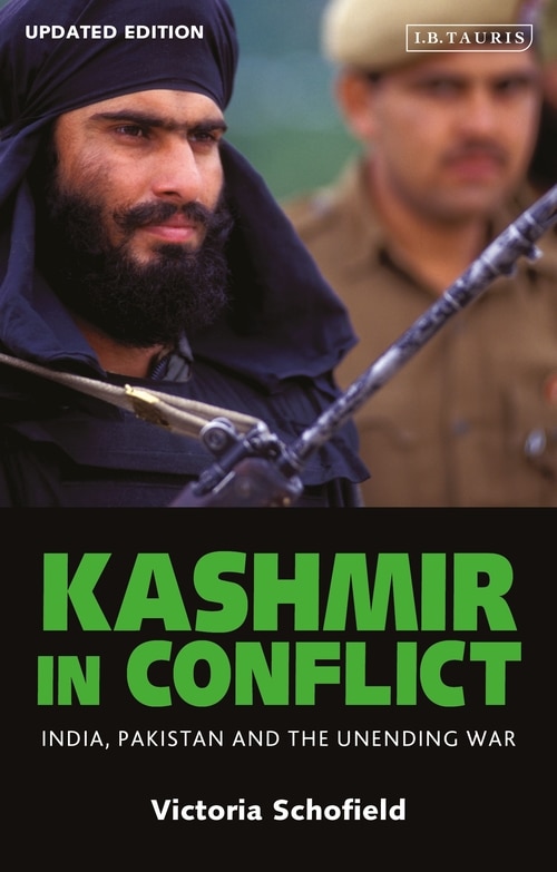 Kashmir In Conflict by Victoria Schofield, Paperback | Indigo Chapters