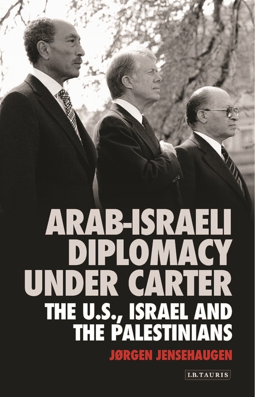 Arab-israeli Diplomacy Under Carter by Jorgen Jensehaugen, Paperback | Indigo Chapters