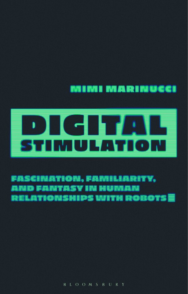Digital Stimulation by Mimi Marinucci, Hardcover | Indigo Chapters