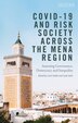 COVID-19 and Risk Society across the MENA Region by Larbi Sadiki, Paperback | Indigo Chapters