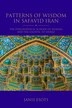Patterns Of Wisdom In Safavid Iran by Janis Esots, Paperback | Indigo Chapters