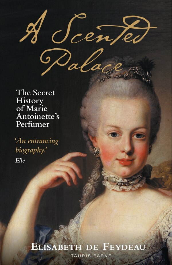 A Scented Palace by Elisabeth de Feydeau, Paperback | Indigo Chapters