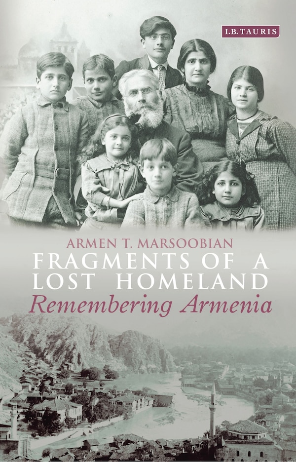 Fragments of a Lost Homeland by Armen T. Marsoobian, Paperback | Indigo Chapters