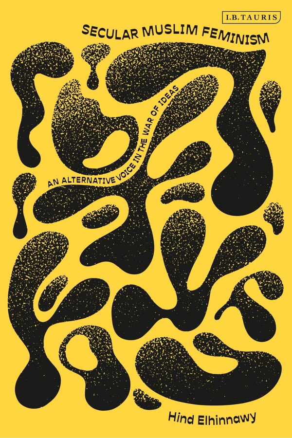 Secular Muslim Feminism by Hind Elhinnawy, Hardcover | Indigo Chapters