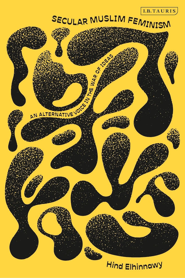 Secular Muslim Feminism by Hind Elhinnawy, Paperback | Indigo Chapters