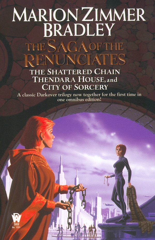 The Saga of the Renunciates by Marion Zimmer Bradley, Mass Market Paperback | Indigo Chapters