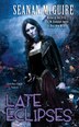 Late Eclipses by Seanan Mcguire, Mass Market Paperback | Indigo Chapters