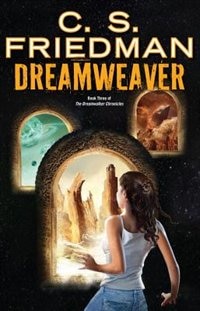Dreamweaver by C.s. Friedman, Hardcover | Indigo Chapters