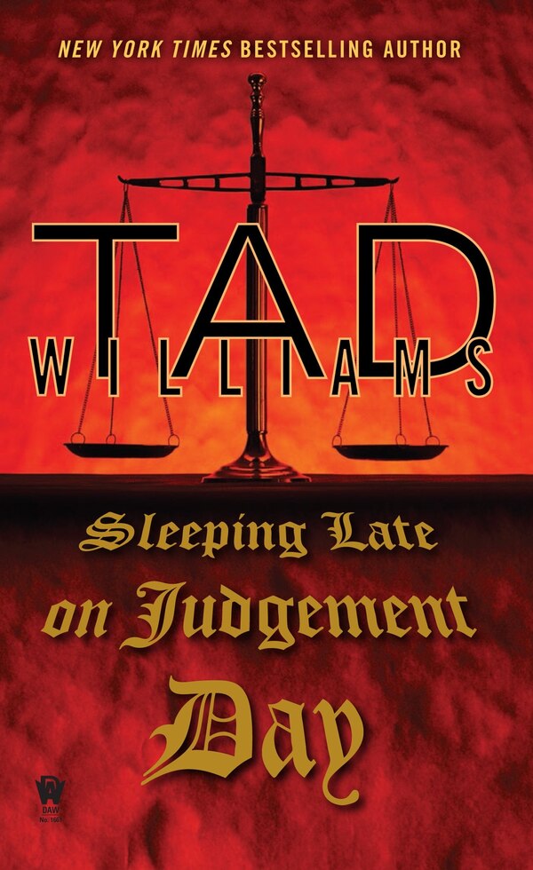 Sleeping Late On Judgement Day by Tad Williams, Mass Market Paperback | Indigo Chapters