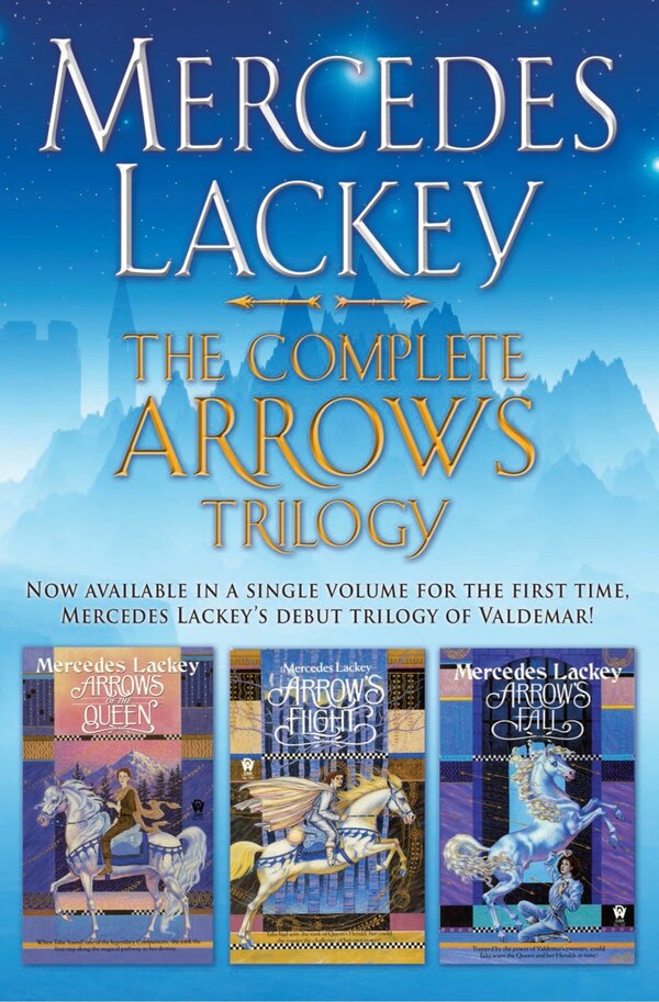 The Complete Arrows Trilogy by Mercedes Lackey, Paperback | Indigo Chapters