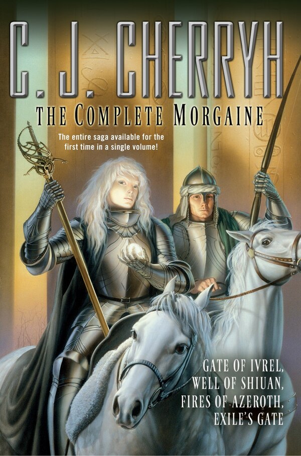 The Complete Morgaine by C. J. Cherryh, Paperback | Indigo Chapters