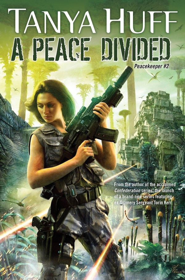 A Peace Divided by Tanya Huff, Hardcover | Indigo Chapters