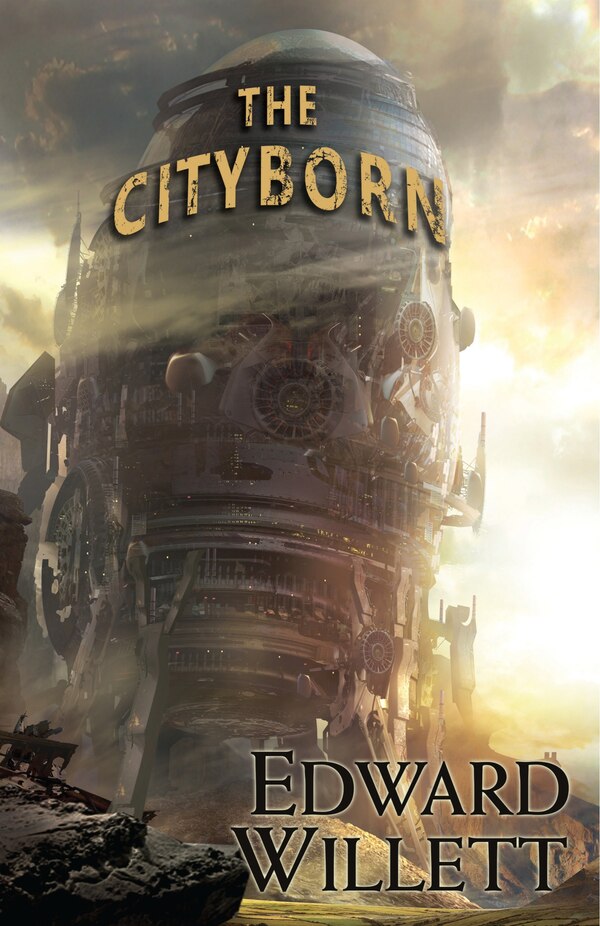 The Cityborn by Edward Willett, Mass Market Paperback | Indigo Chapters