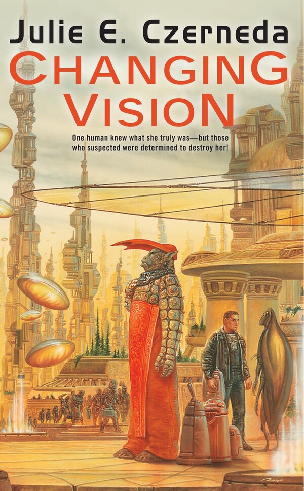 Changing Vision by Julie E. Czerneda, Paperback | Indigo Chapters