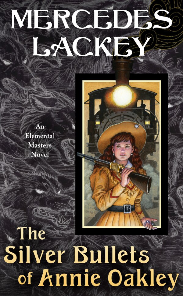 The Silver Bullets Of Annie Oakley by Mercedes Lackey, Mass Market Paperback | Indigo Chapters