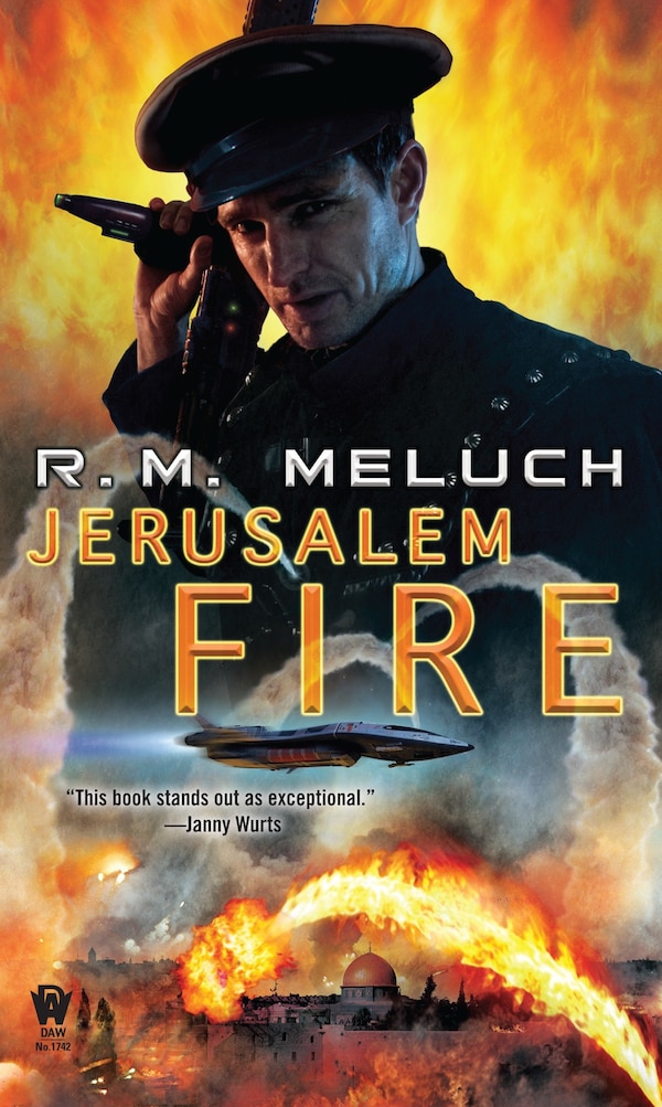 Jerusalem Fire by R. M. Meluch, Mass Market Paperback | Indigo Chapters