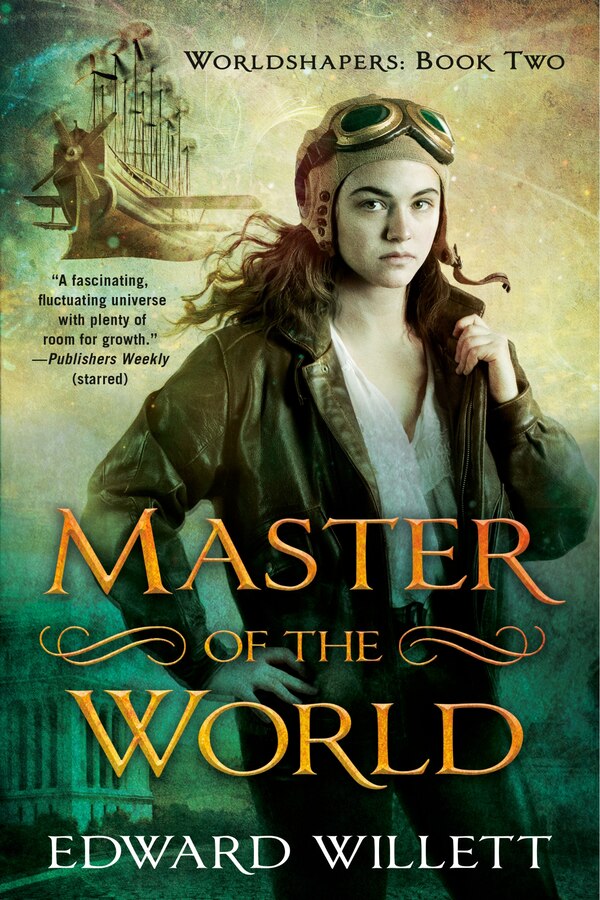 Master Of The World by Edward Willett, Paperback | Indigo Chapters