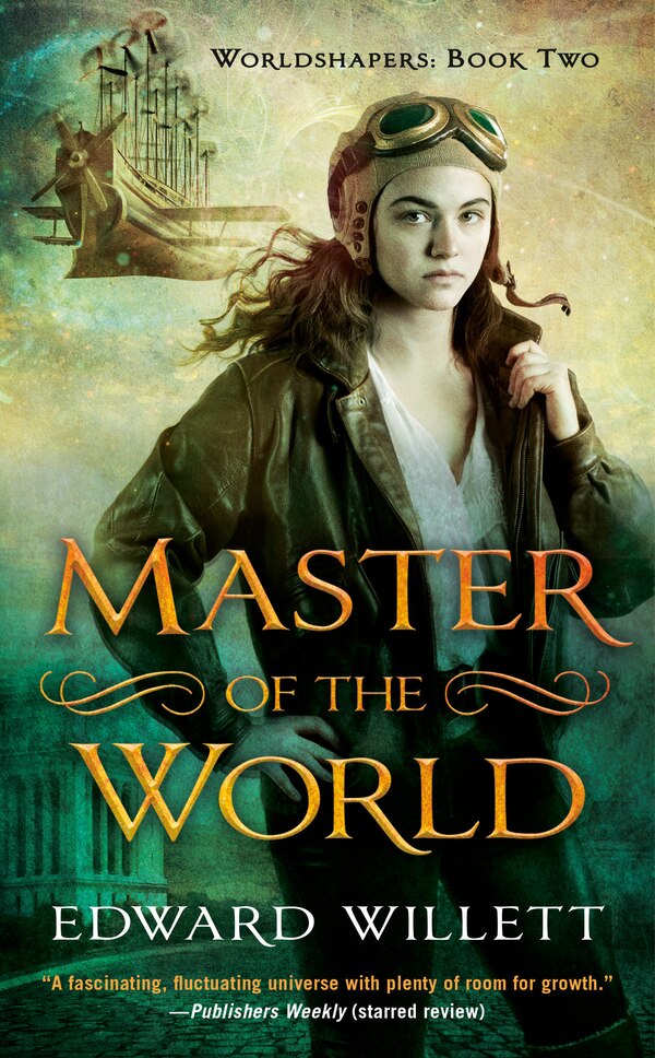 Master Of The World by Edward Willett, Mass Market Paperback | Indigo Chapters