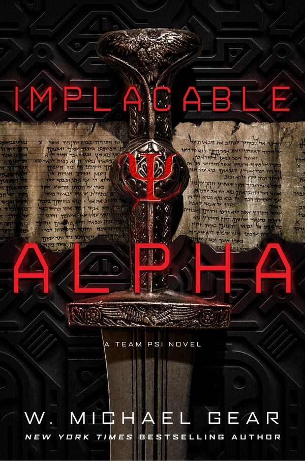 Implacable Alpha by W. Michael Gear, Hardcover | Indigo Chapters