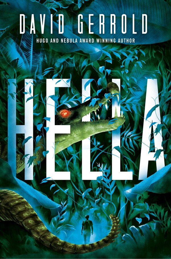 Hella by David Gerrold, Hardcover | Indigo Chapters