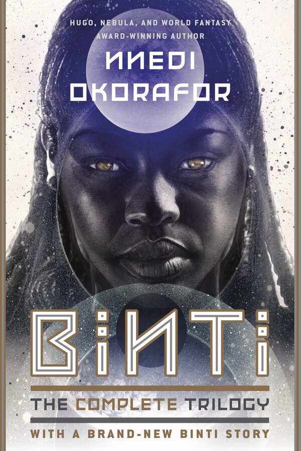 Binti: The Complete Trilogy by Nnedi Okorafor, Paperback | Indigo Chapters