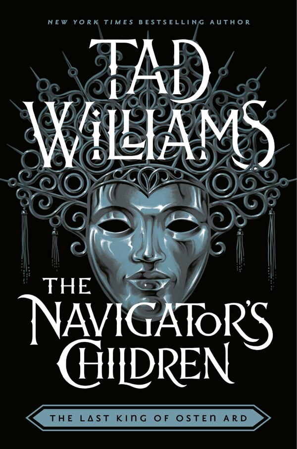 The Navigator's Children by Tad Williams, Hardcover | Indigo Chapters