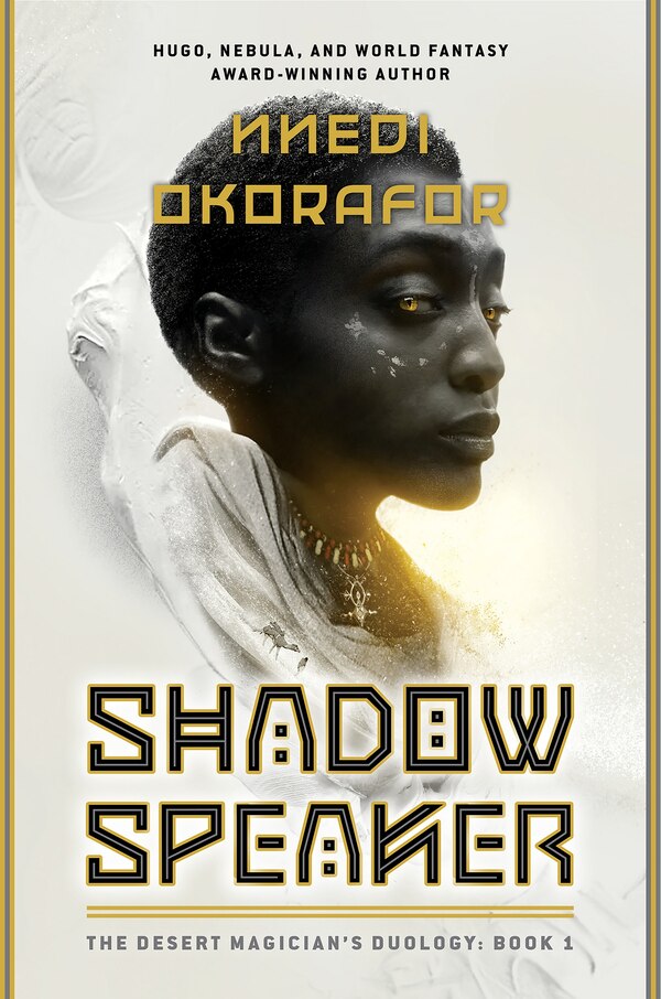 Shadow Speaker by Nnedi Okorafor, Hardcover | Indigo Chapters