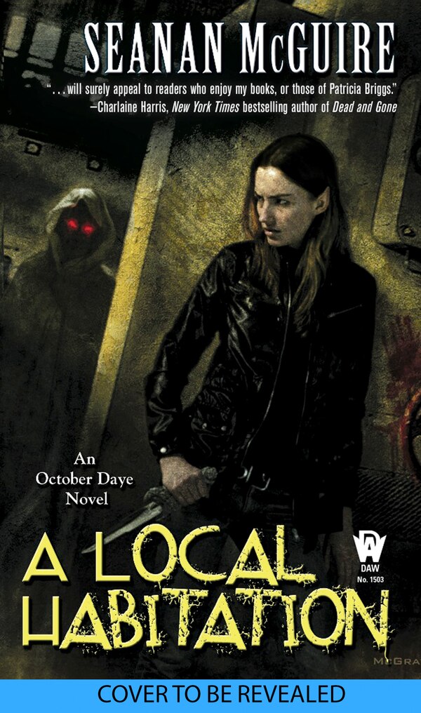 A Local Habitation by Seanan Mcguire, Paperback | Indigo Chapters