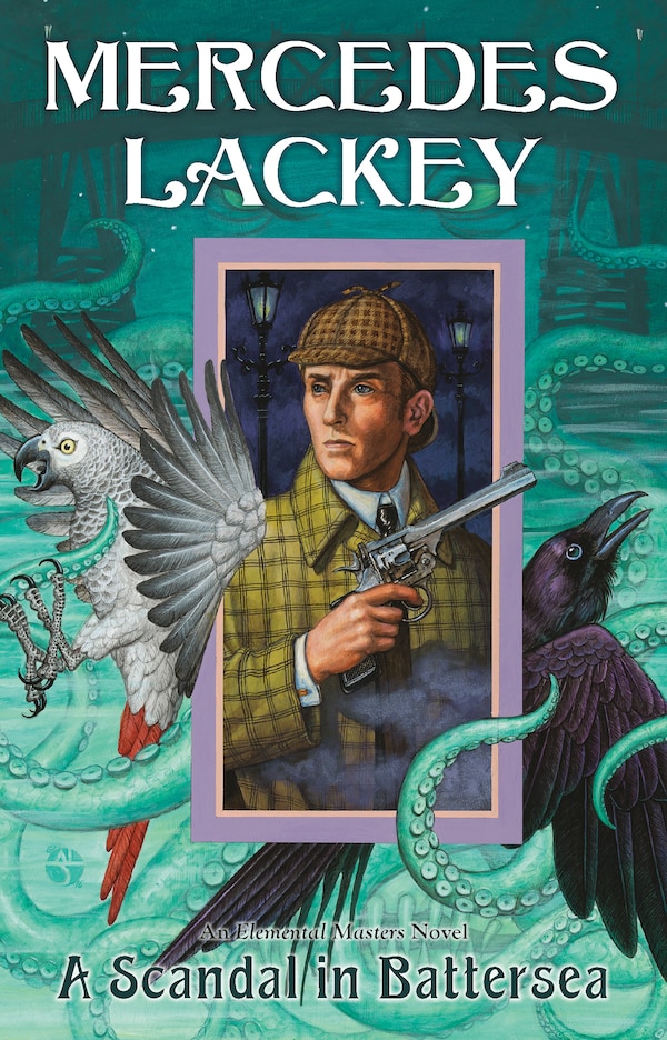 A Scandal in Battersea by Mercedes Lackey, Paperback | Indigo Chapters