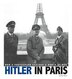 Hitler in Paris by Don Nardo, Paperback | Indigo Chapters