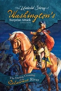 The Untold Story of Washington's Surprise Attack by Danny Kravitz, Paperback | Indigo Chapters