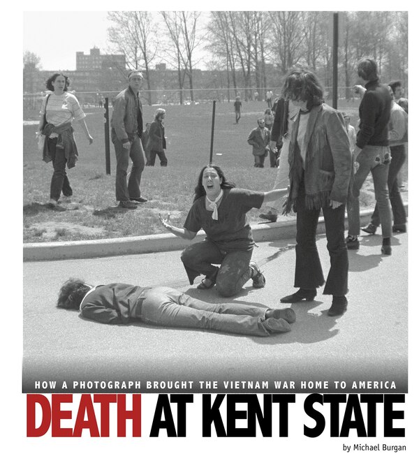 Death at Kent State by Michael Burgan, Paperback | Indigo Chapters