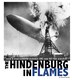 The Hindenburg in Flames by Michael Burgan, Paperback | Indigo Chapters