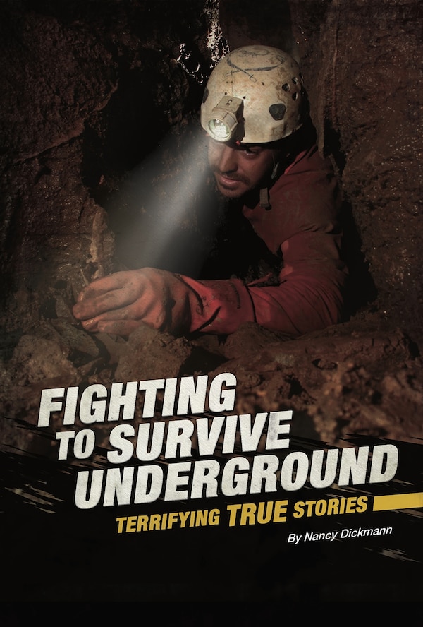 Fighting to Survive Underground by Nancy Dickmann, Paperback | Indigo Chapters