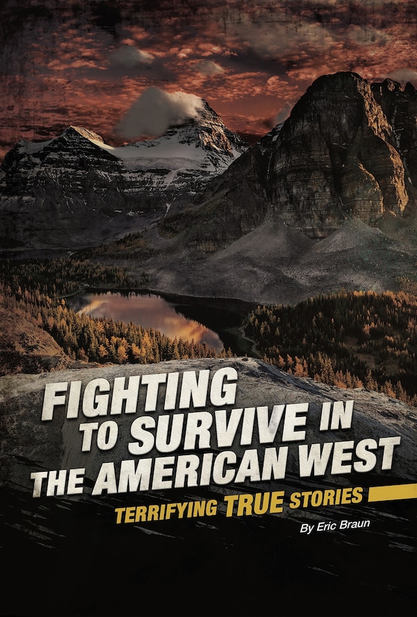 Fighting to Survive in the American West by Eric Braun, Paperback | Indigo Chapters