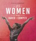 25 Women Who Dared To Compete by Rebecca Stanborough, Hardcover | Indigo Chapters