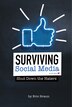 Surviving Social Media by Eric Braun, Hardcover | Indigo Chapters