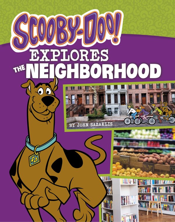 Scooby-Doo Explores the Neighborhood by John Sazaklis, Paperback | Indigo Chapters