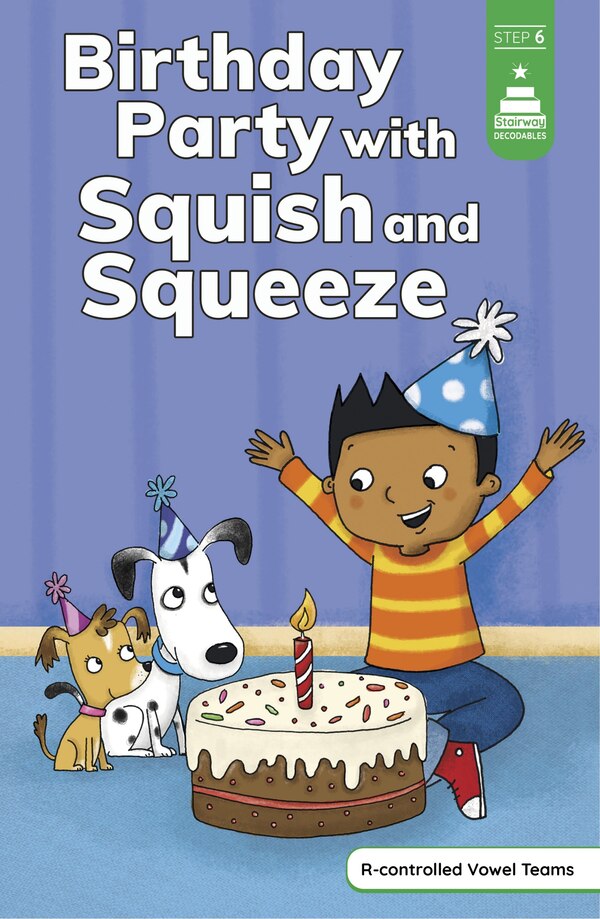 Birthday Party with Squish and Squeeze by Leanna Koch, Paperback | Indigo Chapters